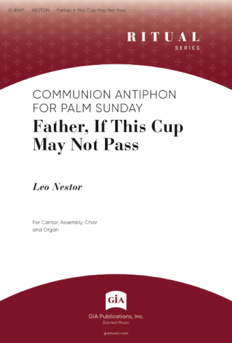 Father, If This Cup May Not Pass