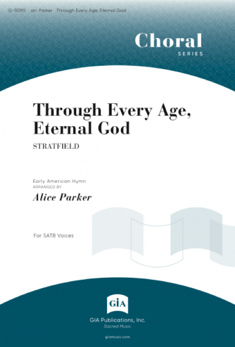 Through Every Age, Eternal God