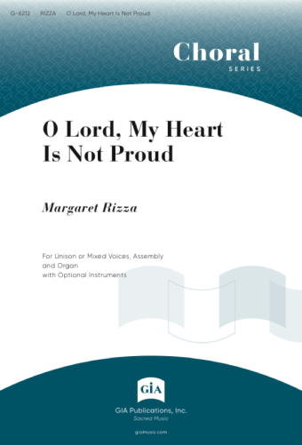 O Lord, My Heart Is Not Proud
