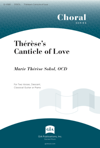 Thérèse’s Canticle of Love