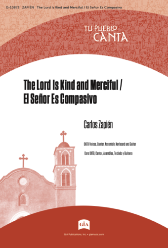 The Lord Is Kind and Merciful / El Señor Es Compasivo