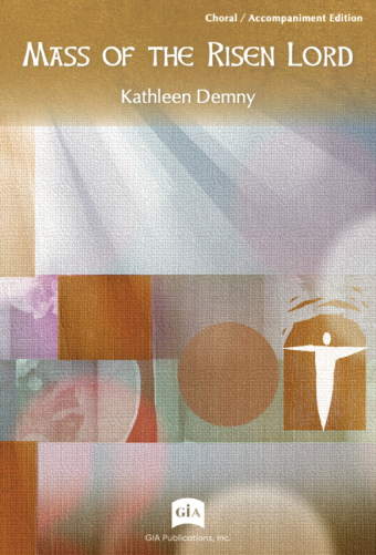 Mass of the Risen Lord - Choral / Accompaniment edition