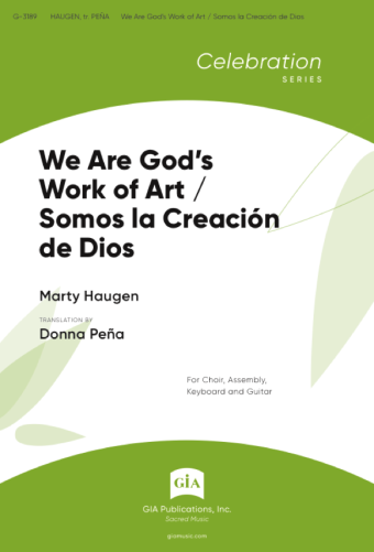 We Are God's Work of Art / Somos la Creación de Dios
