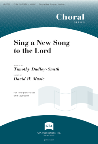 Sing a New Song to the Lord