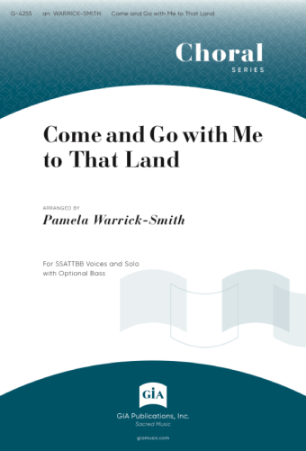 Come and Go with Me to That Land