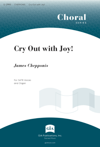 Cry Out with Joy!