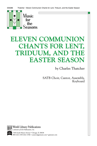 Eleven Communion Chants for Lent, Triduum, and the Easter Season