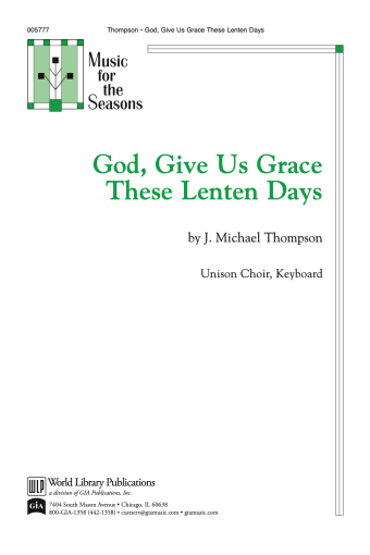God, Give Us Grace These Lenten Days