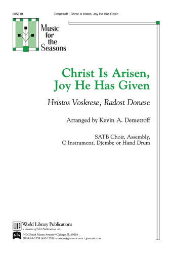 Christ is Arisen, Joy He Has Given