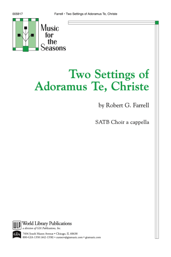 Two Settings of Adoramus Te, Christe