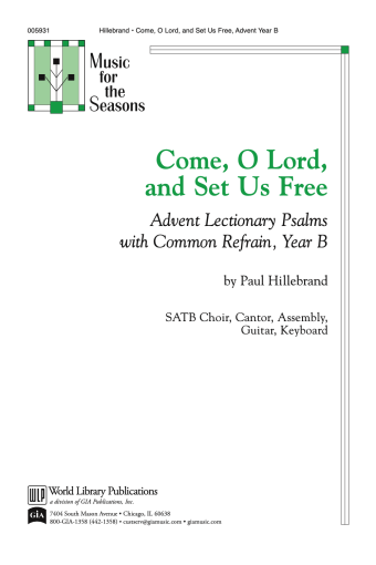 Come, O Lord, and Set Us Free - Year B