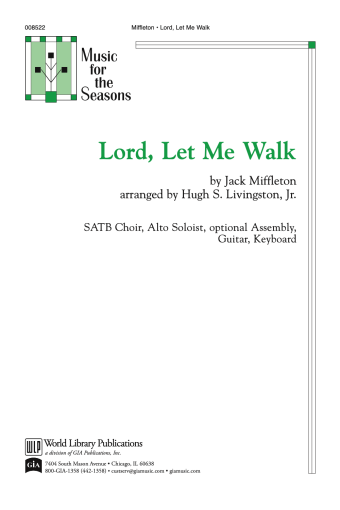 Lord Let Me Walk