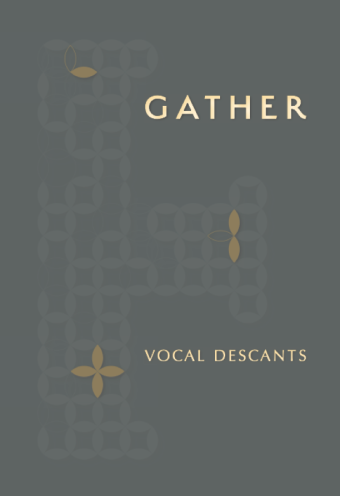 Gather - Fourth Edition, Vocal Descants (Spiral)