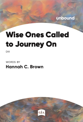 Wise Ones Called to Journey On