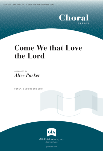 Come We that Love the Lord