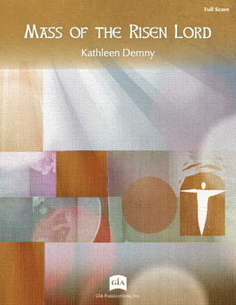 Mass of the Risen Lord - Full Score