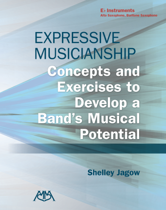 Expressive Musicianship - E-flat Instruments (Alto Saxophone, Baritone Saxophone)