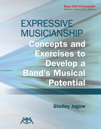 Expressive Musicianship - Bass Clef (Trombone, Baritone B.C., Bassoon)
