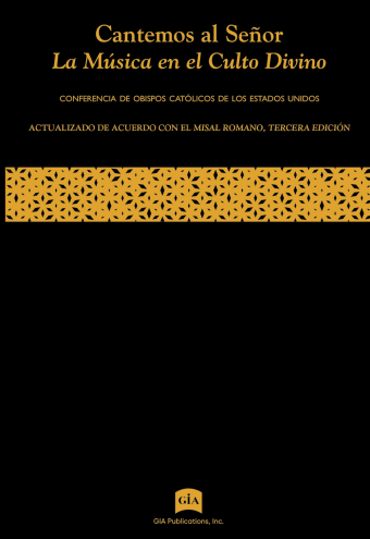 Cantemos al Señor: La Música en el Culto Divino