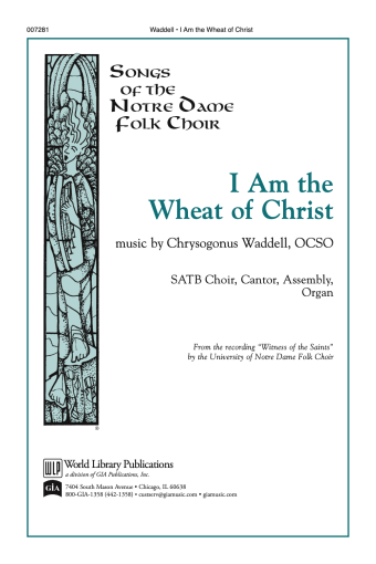 I Am the Wheat of Christ