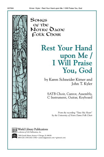 Rest Your Hand upon Me / I Will Praise You, God