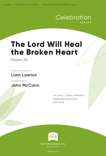 The Lord Will Heal the Broken Heart
