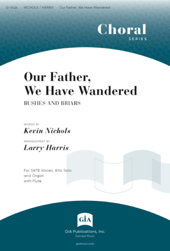 Our Father, We Have Wandered