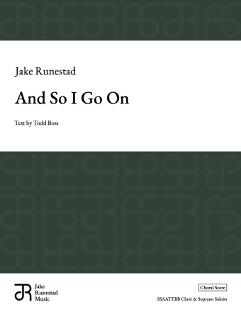 And So I Go On