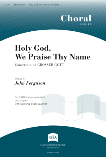 Holy God, We Praise Thy Name - Instrument edition