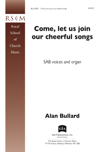 Come, Let Us Join Our Cheerful Songs