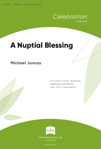 A Nuptial Blessing - SATB edition