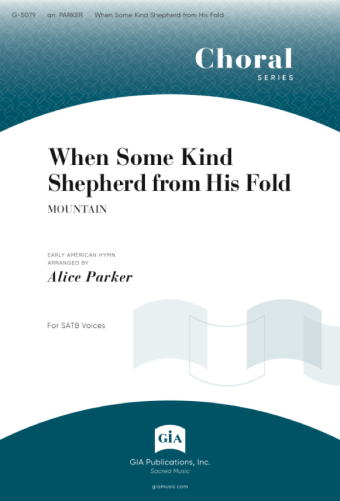 When Some Kind Shepherd from His Fold