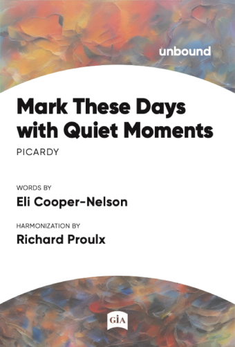 Mark These Days with Quiet Moments