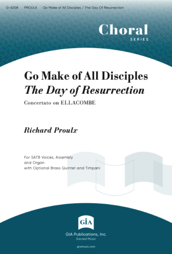 Go Make of All Disciples / The Day of Resurrection - Full Score and Parts
