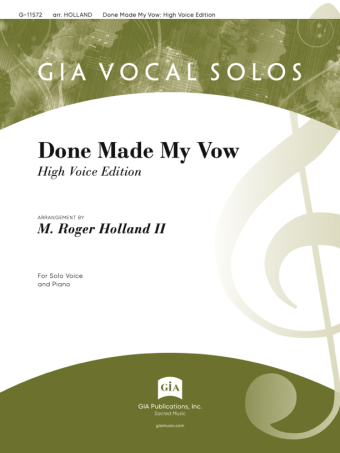 Done Made My Vow - High Voice Edition