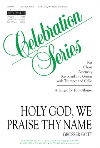 Holy God, We Praise Thy Name - Guitar edition