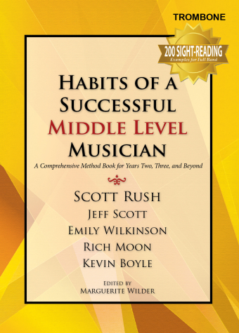 Habits of a Successful Middle Level Musician - Trombone