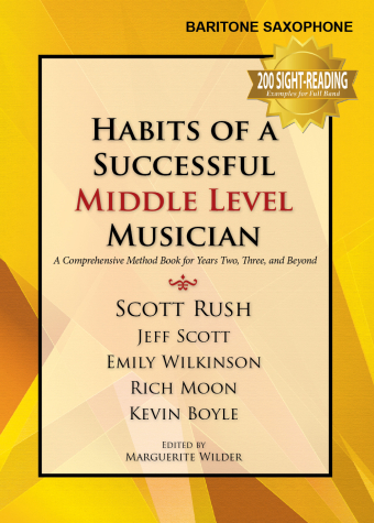 Habits of a Successful Middle Level Musician - Baritone Saxophone