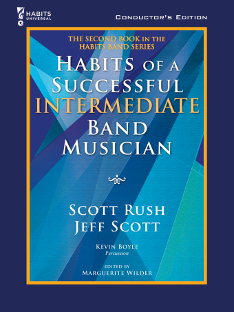 Habits of a Successful Intermediate Band Musician - Conductor's Edition
