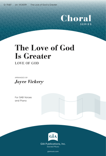 The Love of God Is Greater