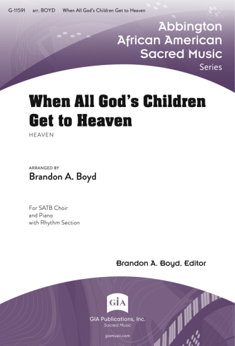 When All God's Children Get to Heaven - Instrument edition