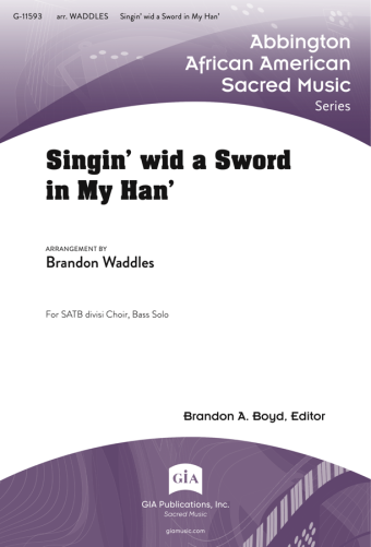 Singin' wid a Sword in My Han'