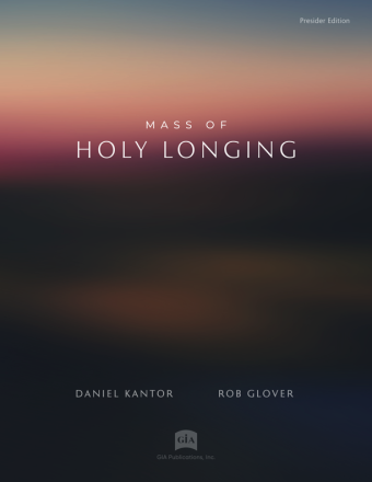 Mass of Holy Longing - Presider edition