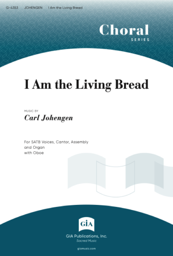 I Am the Living Bread