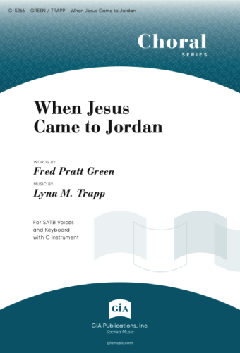 When Jesus Came to Jordan