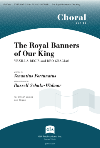 The Royal Banners of Our King