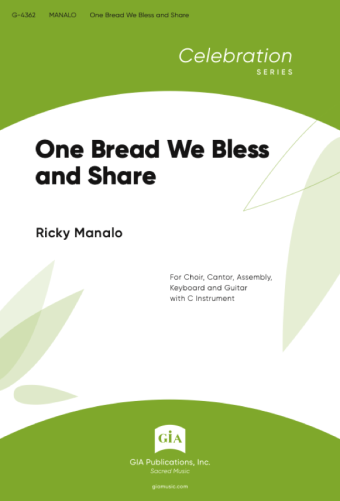 One Bread We Bless and Share