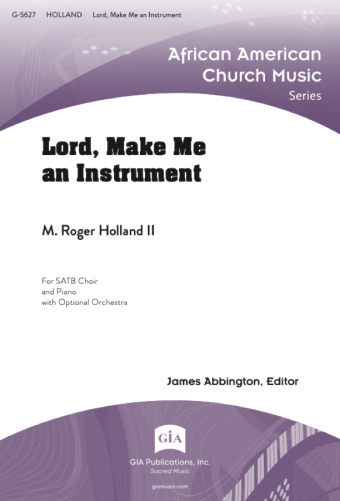 Lord, Make Me an Instrument