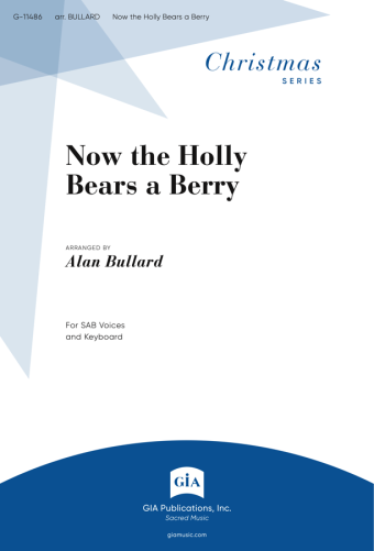Now the Holly Bears a Berry