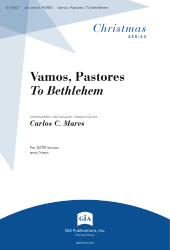 Vamos, Pastores / To Bethlehem
